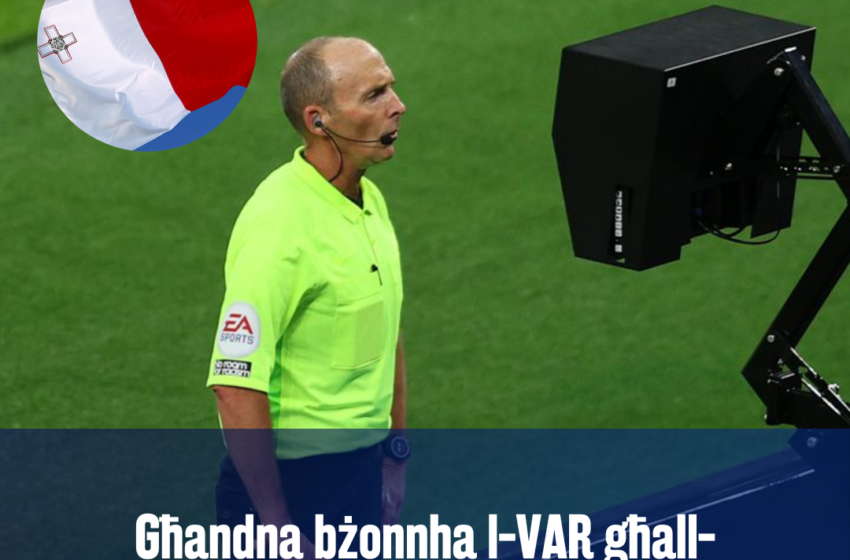  Għandna bżonnha l-VAR għall-Premier Malti?