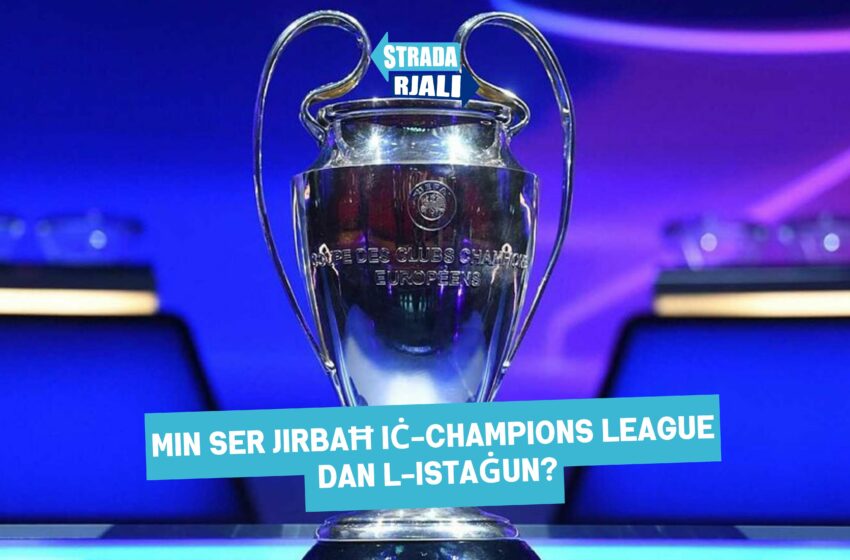  Min ser jirbaħ iċ- Champions League dan l-istaġun?