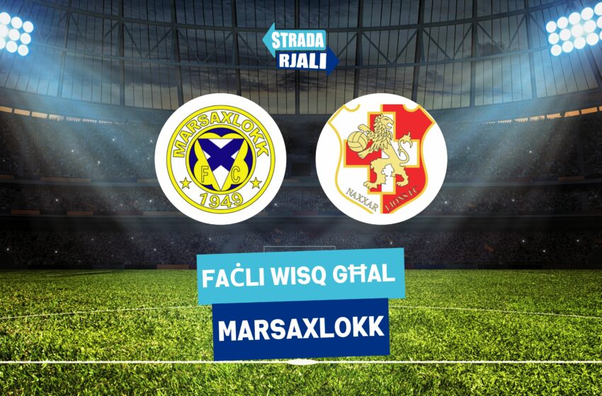  Faċli wisq għal Marsaxlokk