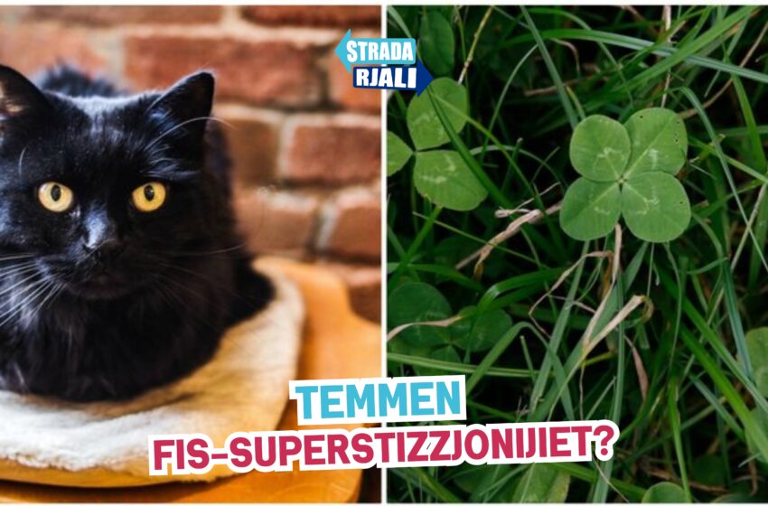 Temmen fis-superstizzjonijiet?