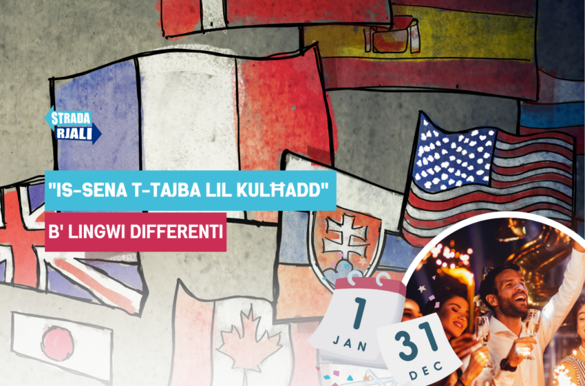  ‘Is-Sena t-Tajba’ b’lingwi differenti