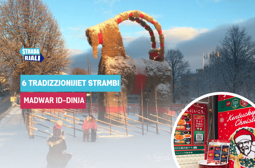  6 tradizzjonijiet strambi madwar id-dinja